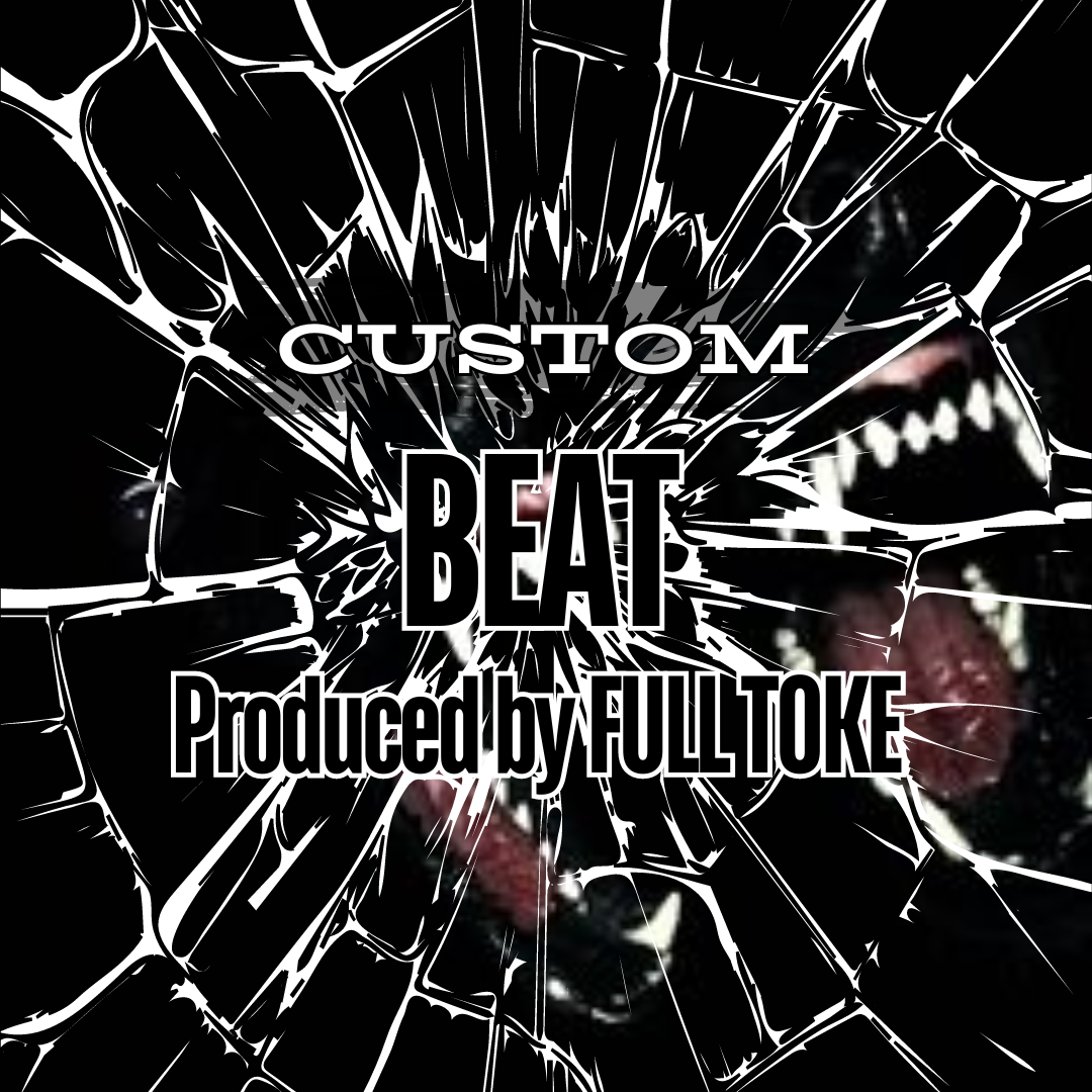 Custom Beat (Prod. Full Toke)